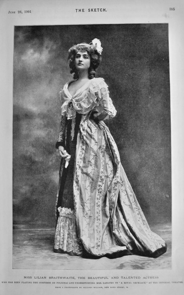 Miss Lilian Braithwaite, the Beautiful and Talented Actress.  1901.
