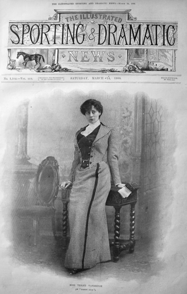 Miss Violet Vanbrugh (in" Dandy Dick"). 1900.