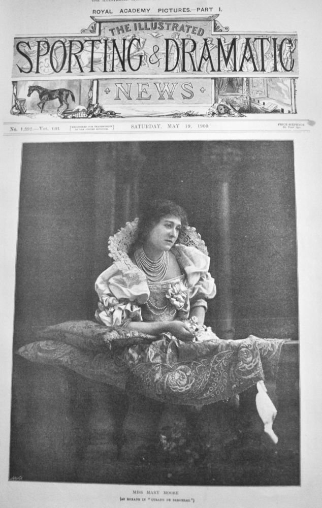 Miss Mary Moore. (As Roxane in "Cyrano de Bergerac.") 1900.