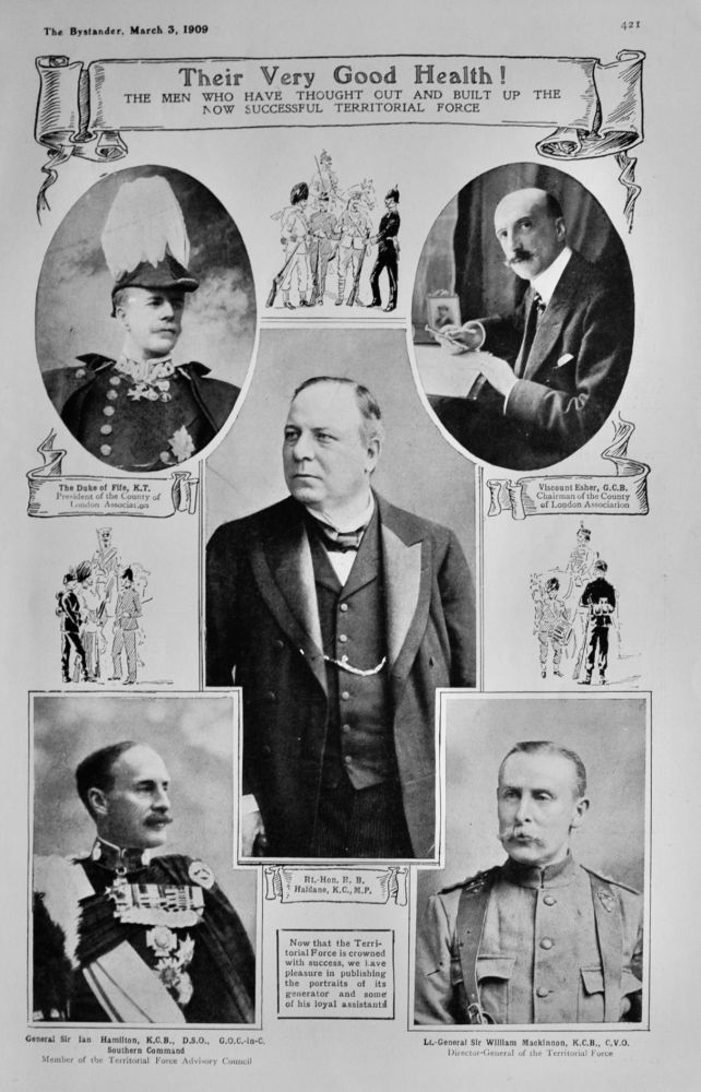 Their Very Good Health !  the Men who have thought out and Built up the now successful Territorial Force.  1909.