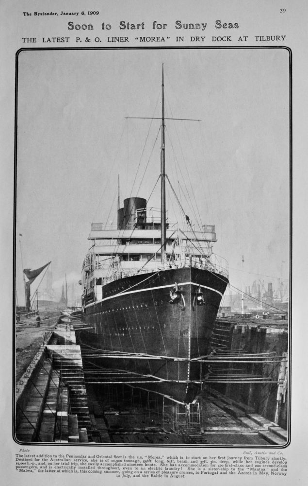 Soon to Start for Sunny Seas : The latest P. & O. Liner "Morea" in Dry Dock  at Tilbury. 1909.