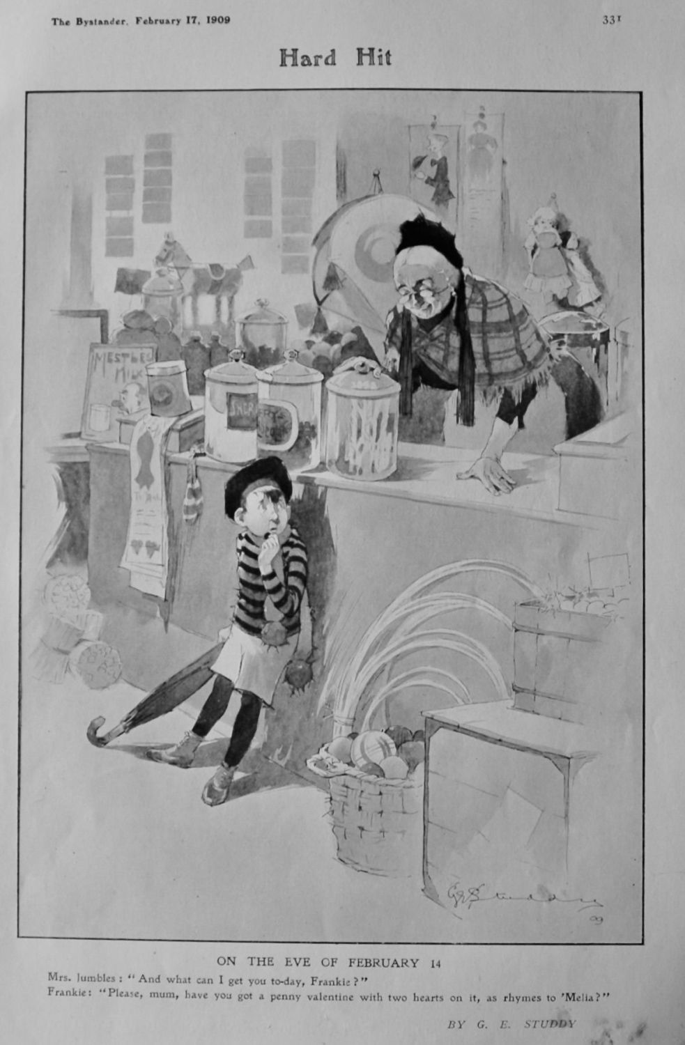 Hard Hit on the Eve of  February 14th.  1909.