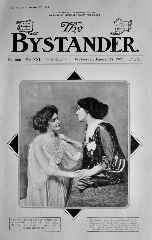 "Olive Latimer's Husband."  at the Vaudeville. 1909.