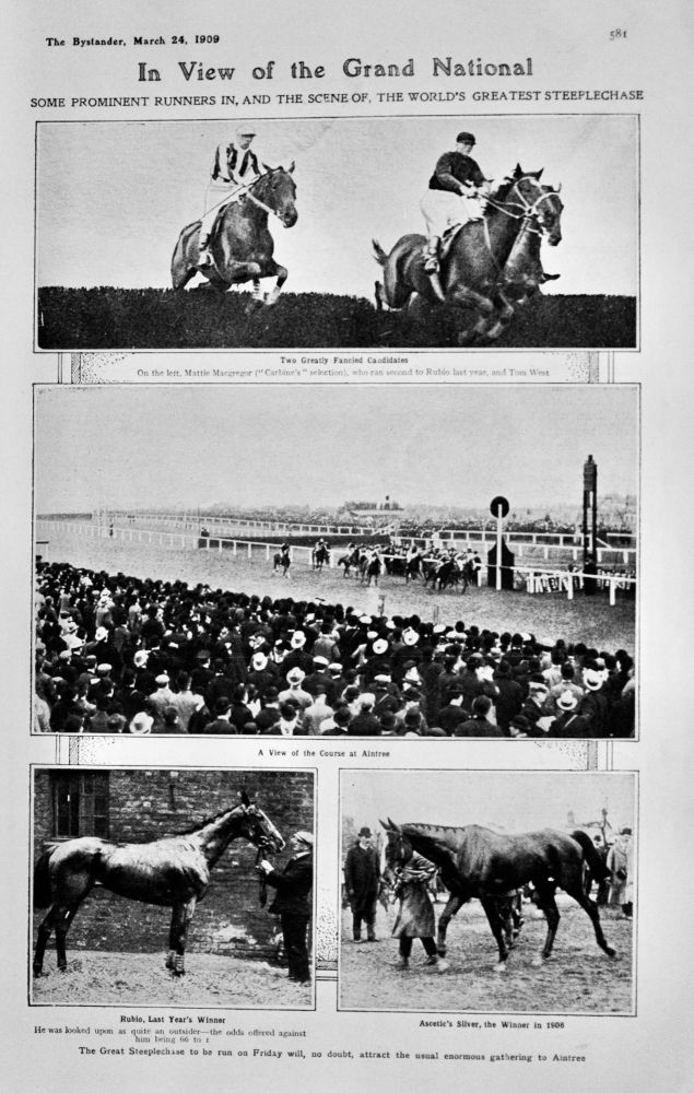 In View of the Grand National :  Some Prominent Runners in, and the Scene of, The World's Greatest Steeplechase.  1909.