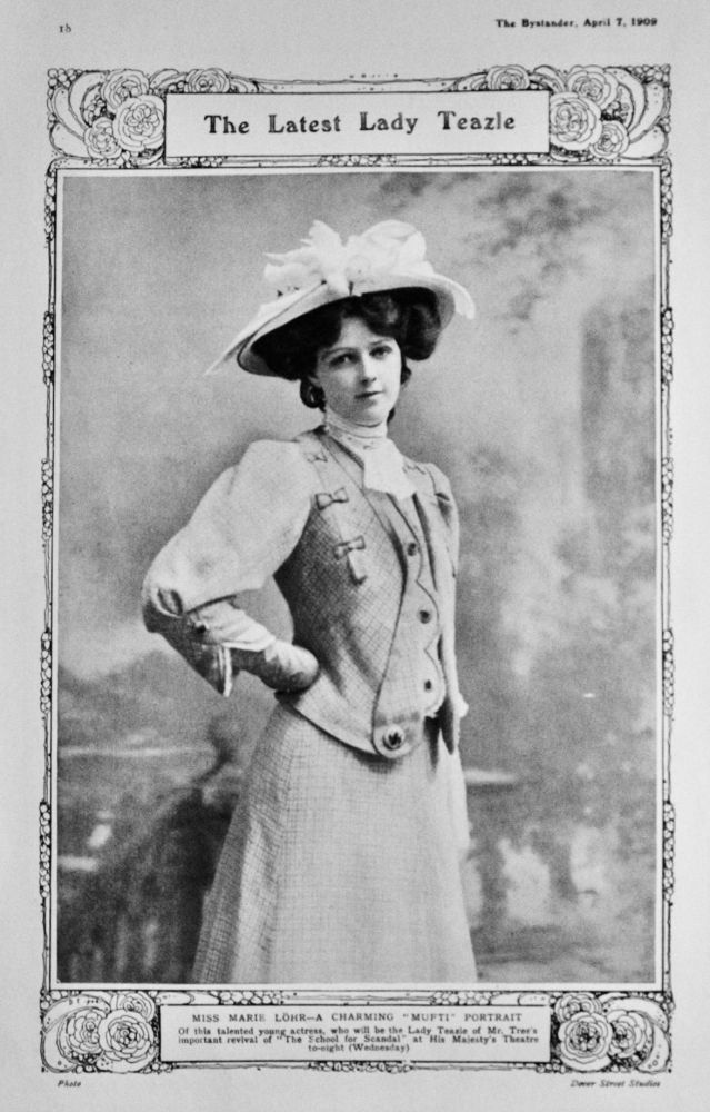 The latest Lady Teazle. :  Miss Marie Lohr - A Charming "Mufti" Portrait.  1909.