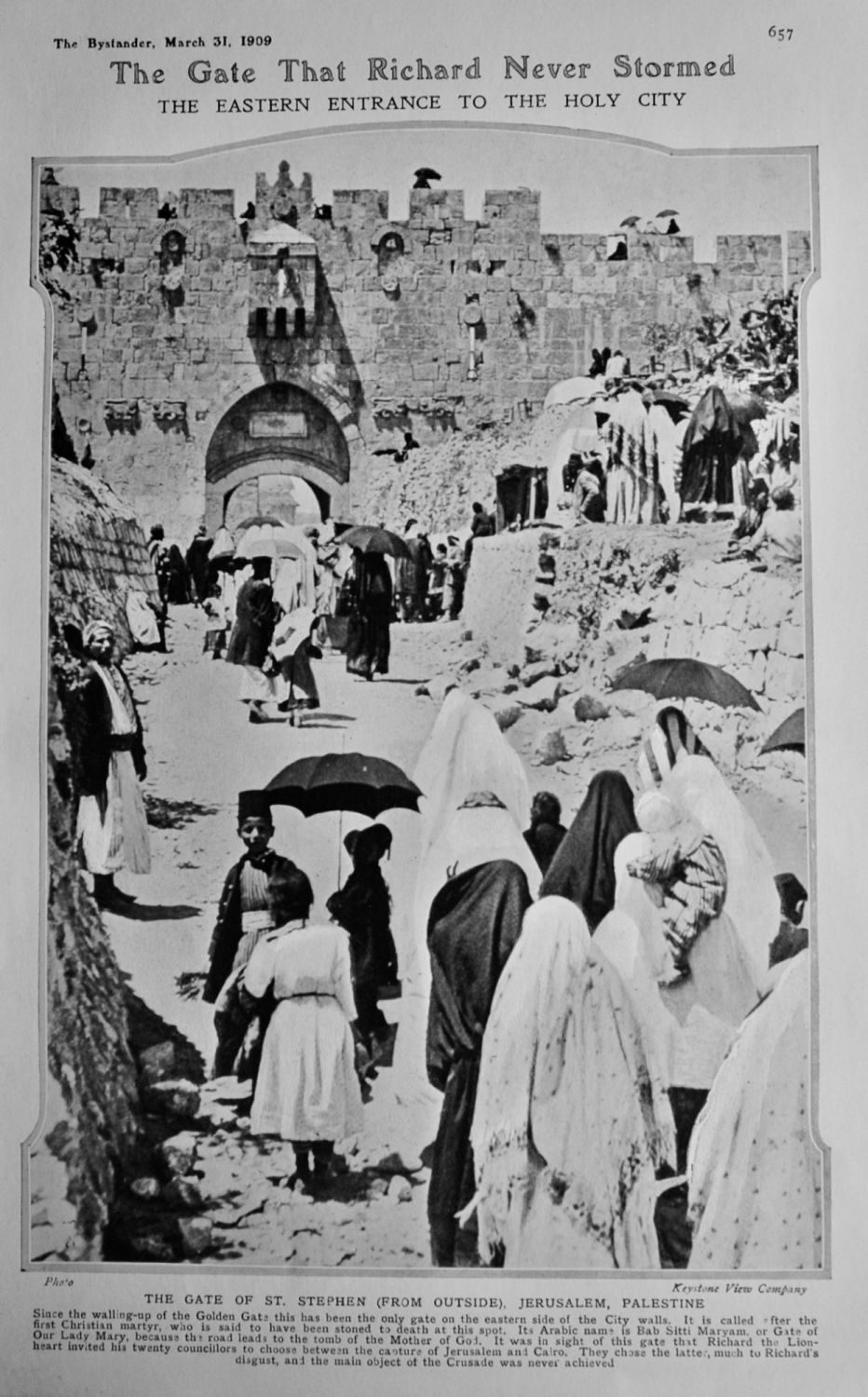 The Gate that Richard never Stormed : The Eastern Entrance to the holy City