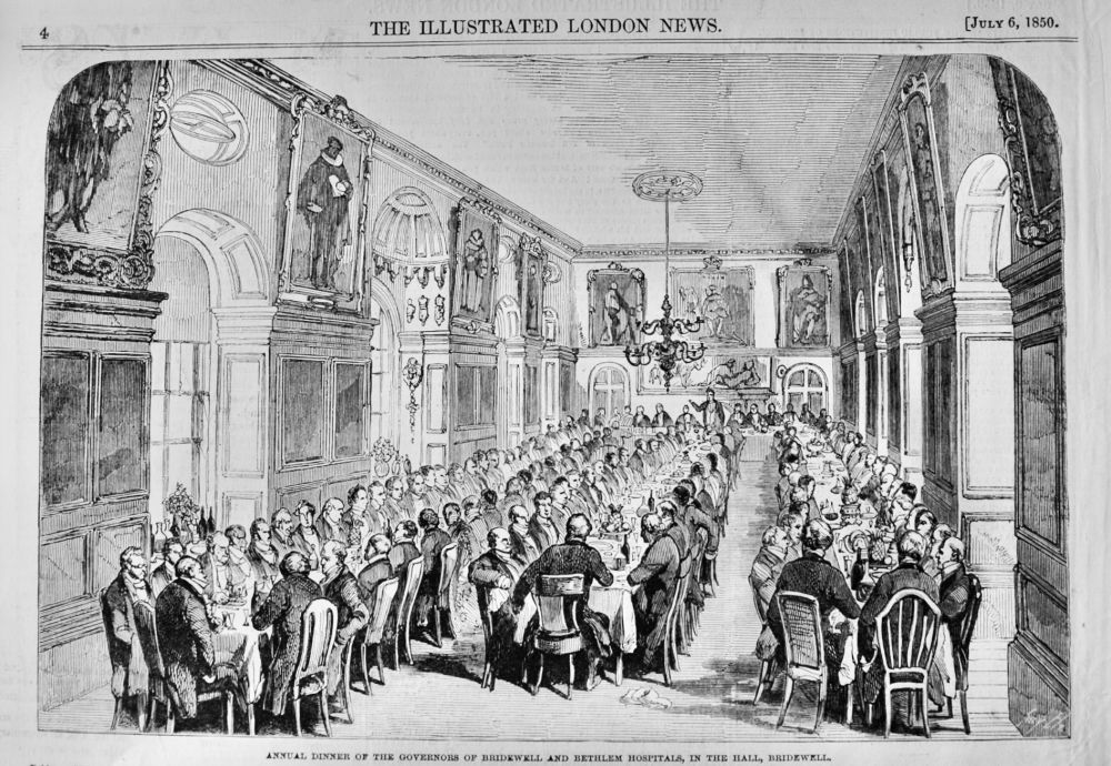 Annual Dinner of the Governors of Bridewell and Bethlem Hospitals, in the Hall, Bridewell.  1850.