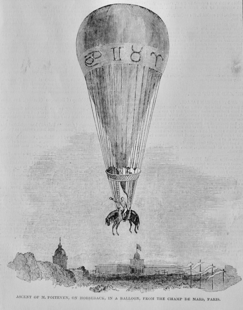 Ascent of M. Poiteven, on Horseback, in a Balloon, from the Champ De Mars, Paris.  1850.