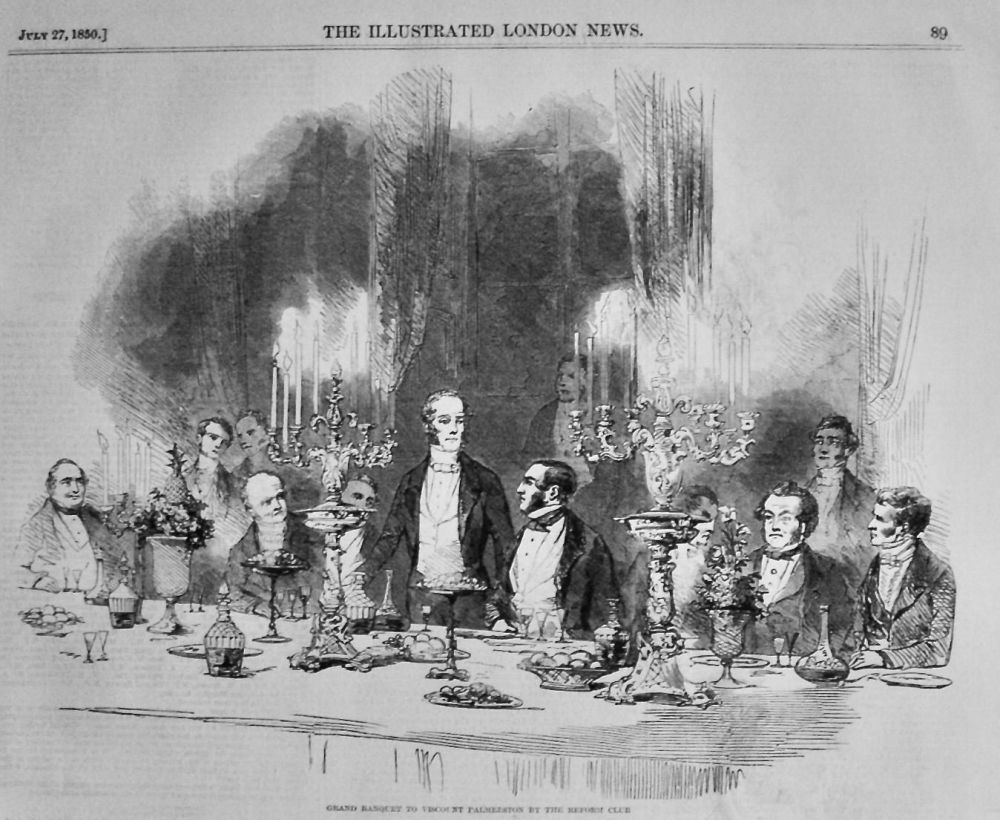 Grand Banquet to Viscount Palmerston by the Reform Club. 1850.
