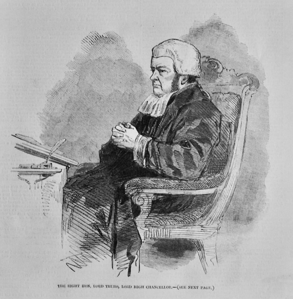 The Right Hon. Lord Truro, Lord High Chancellor.  1850.