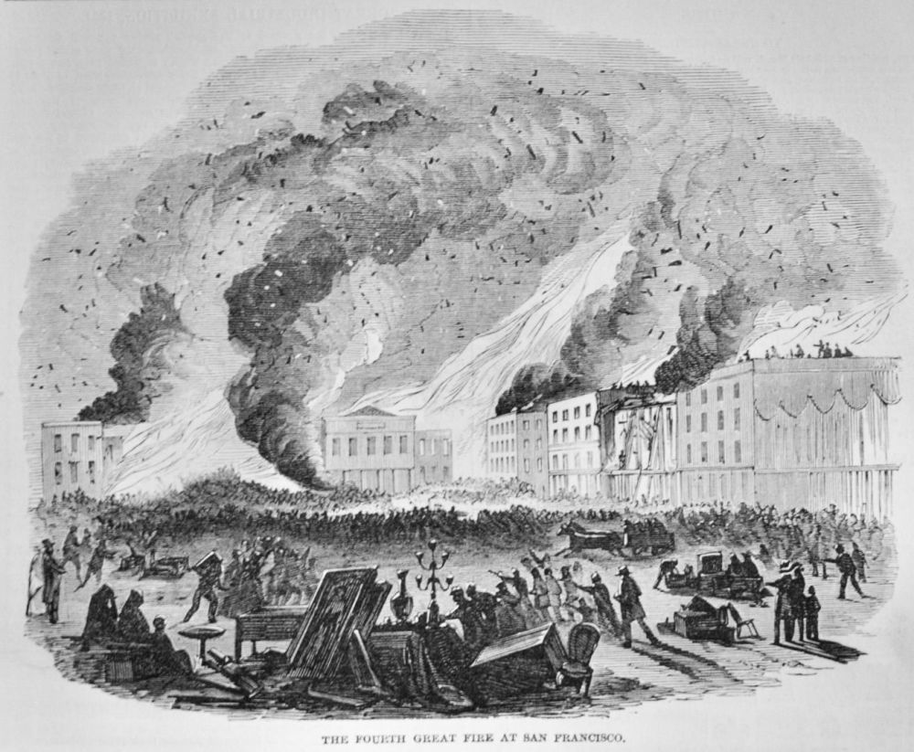 The Fourth Great Fire at San Francisco.  1850.