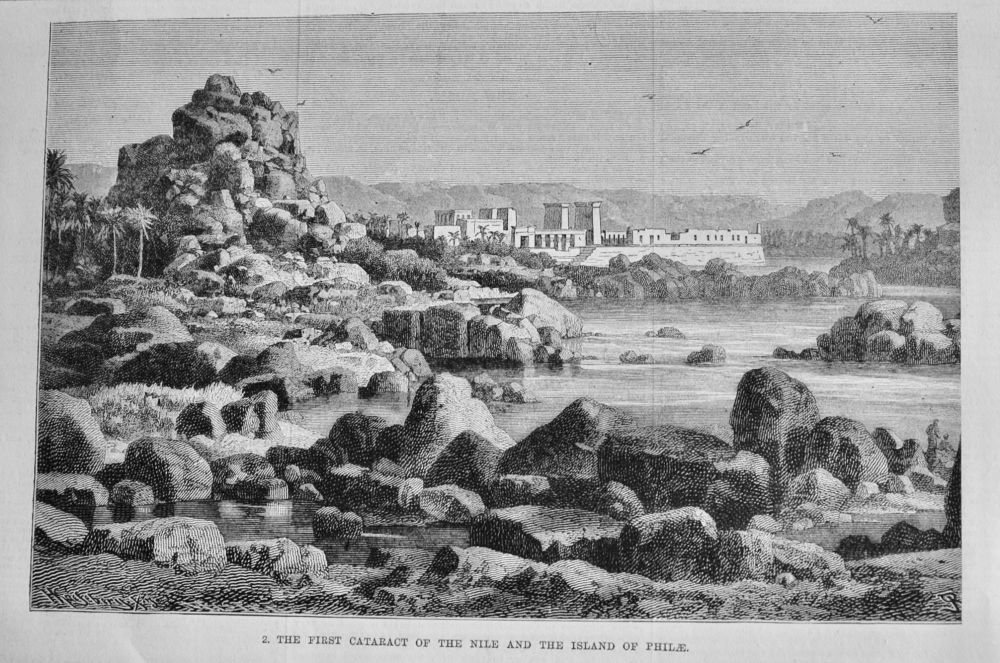 The First Cataract of the Nile and the Island of Philae.  1882.