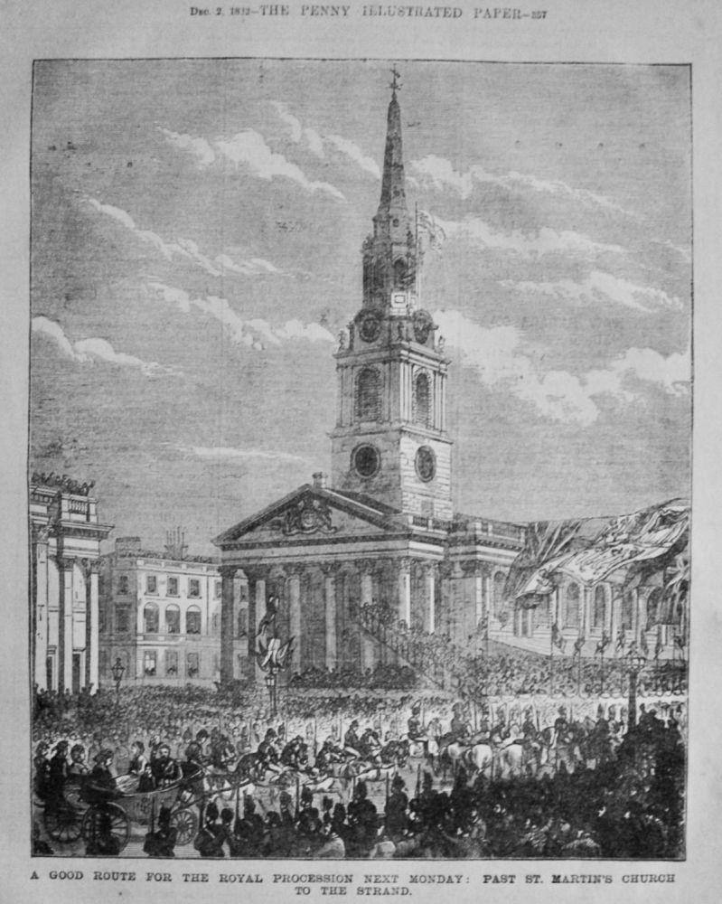 A Good Route for the Royal Procession Next Monday :  Past St. Martin's Church to the Strand. 1882.