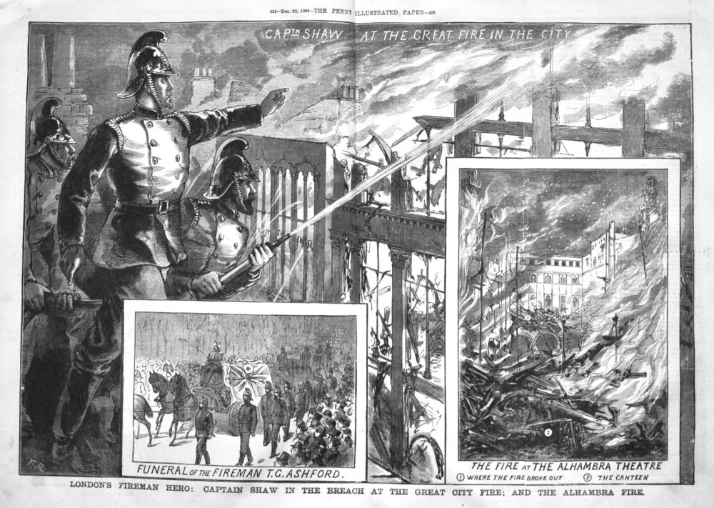 London's Fireman Hero :  Captain Shaw in the breach at the Great City Fire ;  And The Alhambra Fire.  1882.