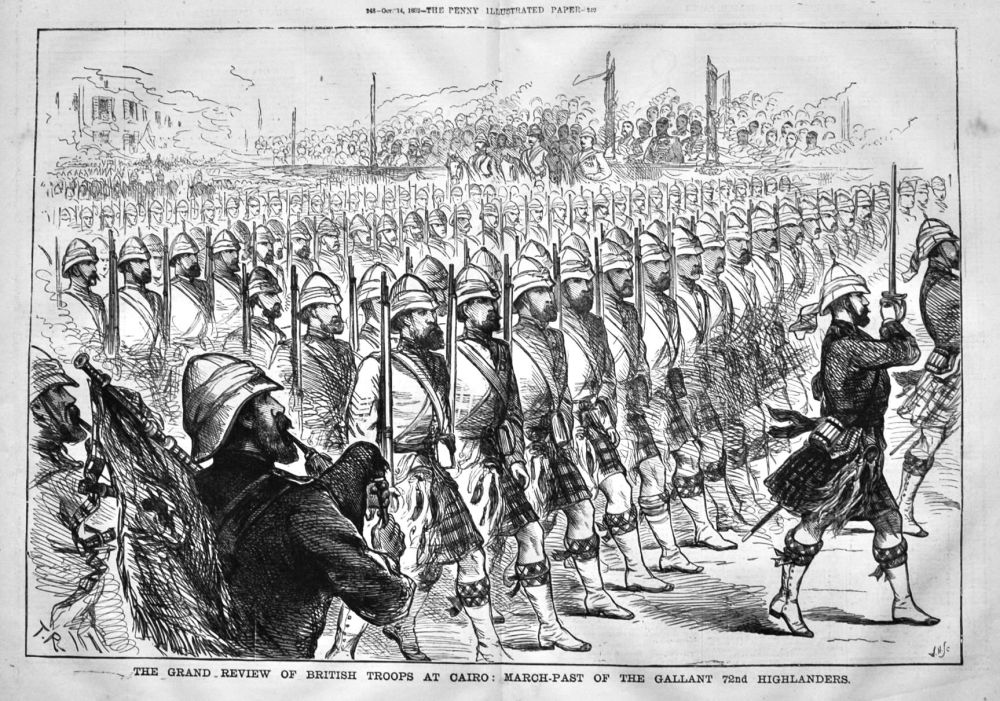 The Grand Review of British Troops at Cairo :  March-Past of the Gallant 72nd Highlanders.  1882.