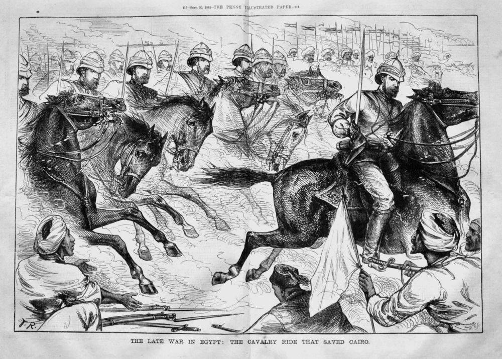The Late War in Egypt :  The Cavalry Ride that Saved Cairo.  1882.