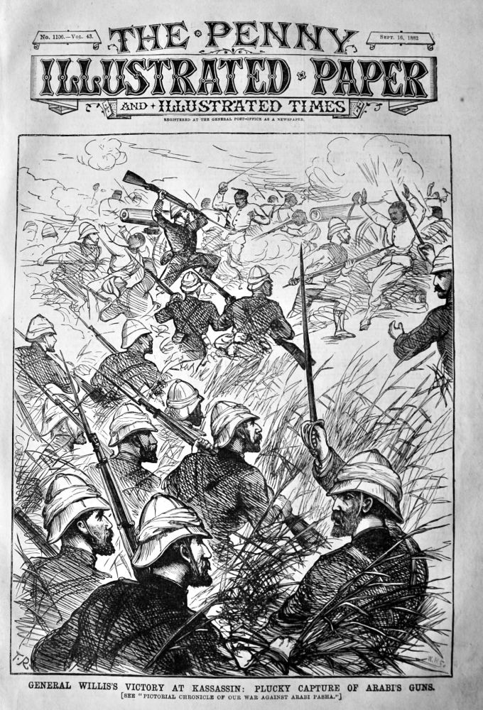 General Willis's Victory at Kassassin :  Plucky Capture of Arabi's Guns.  1882.