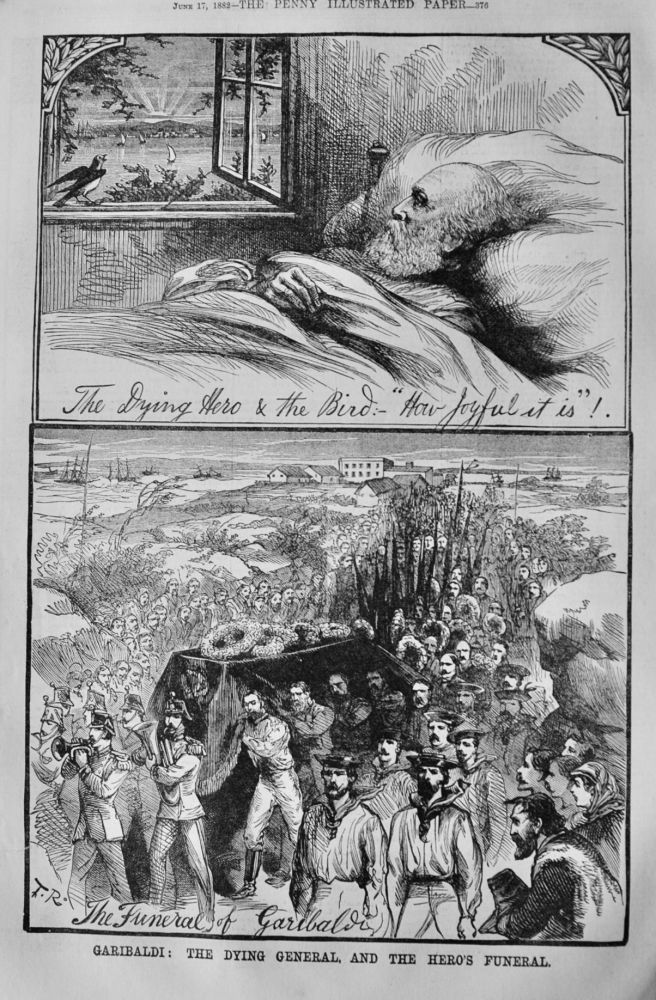 Garibaldi :  The Dying General, and the Hero's Funeral.  1882.