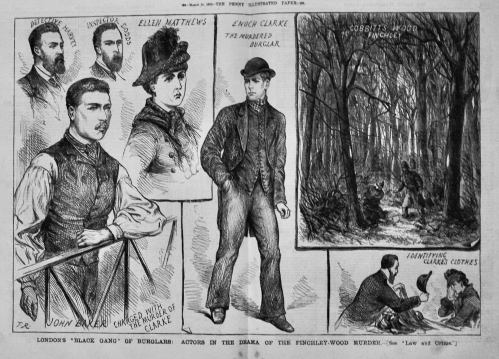 London's "Black Gang" of Burglars :  Actors in the Drama of the Finchley-Wood Murder.  1882.