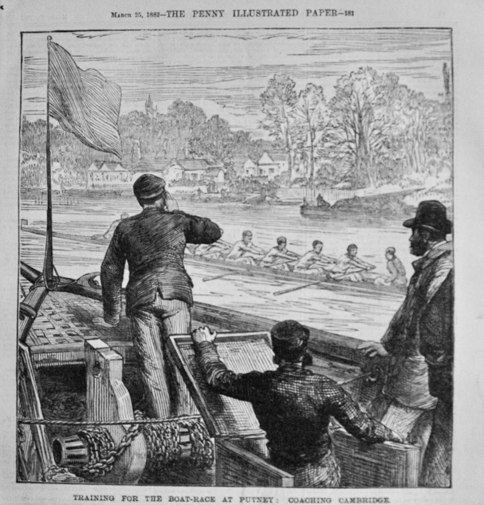Training for the Boat-Race at Putney :  Coaching Cambridge.  1882.