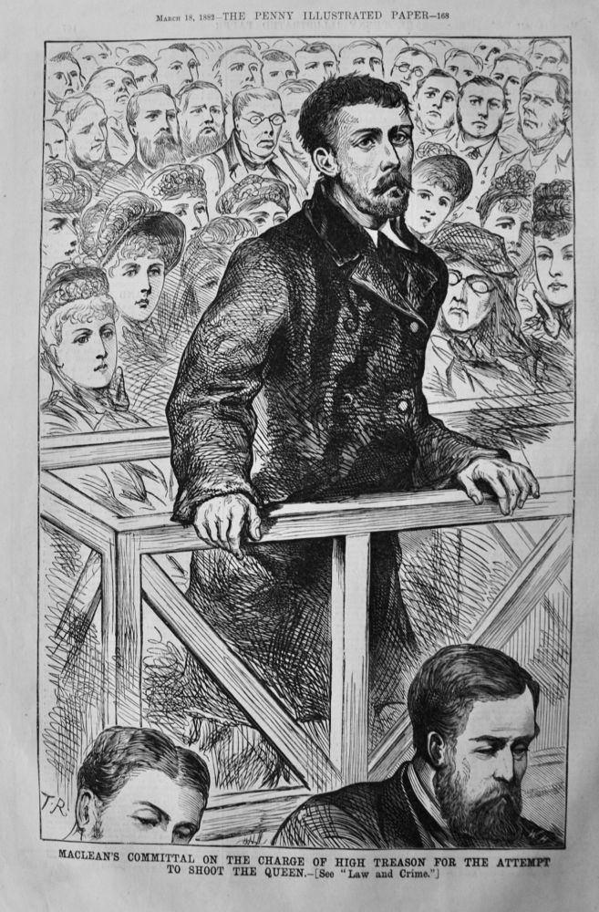 Maclean's Committal on the Charge of High Treason for the Attempt to Shoot the Queen.  1882H