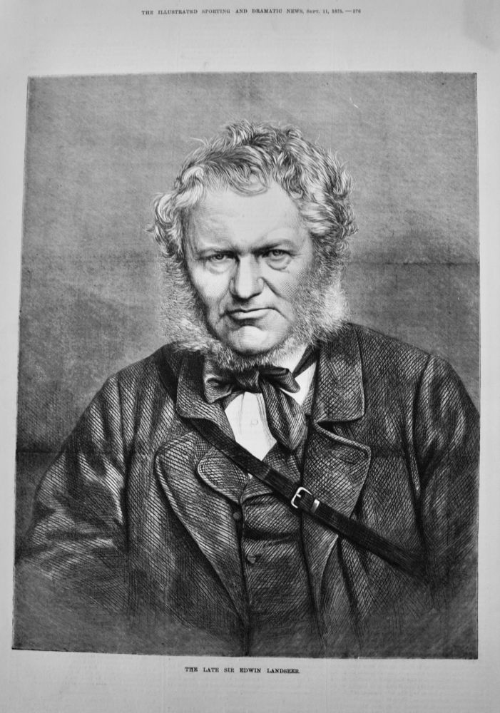 The Late Sir Edwin Landseer,  1875.