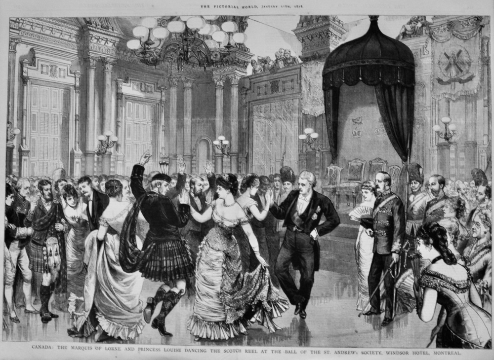 Canada :  The Marquis of Lorne sand Princess Louise Dancing the Scotch Reel at the Ball of the St. Andrew's Society, Windsor Hotel, Montreal.  1879.