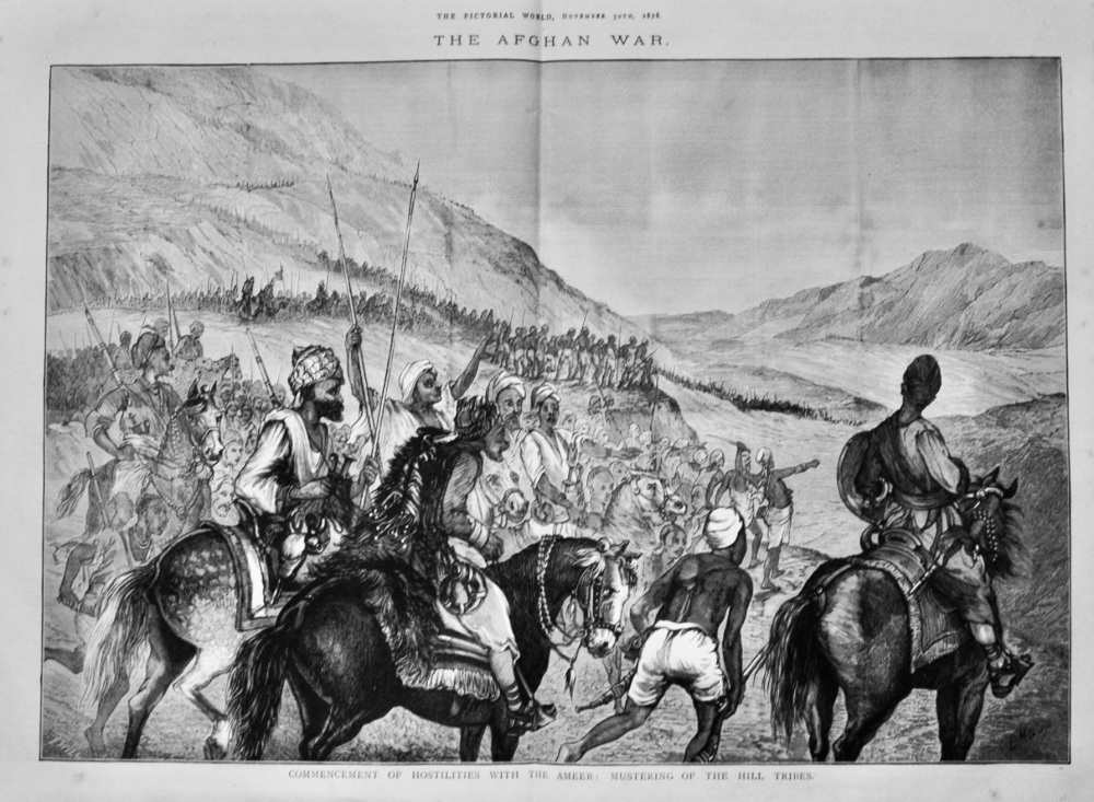 The Afghan War :  Commencement of Hostilities with the Ameer :  Mustering of the Hill Tribes.  1878.