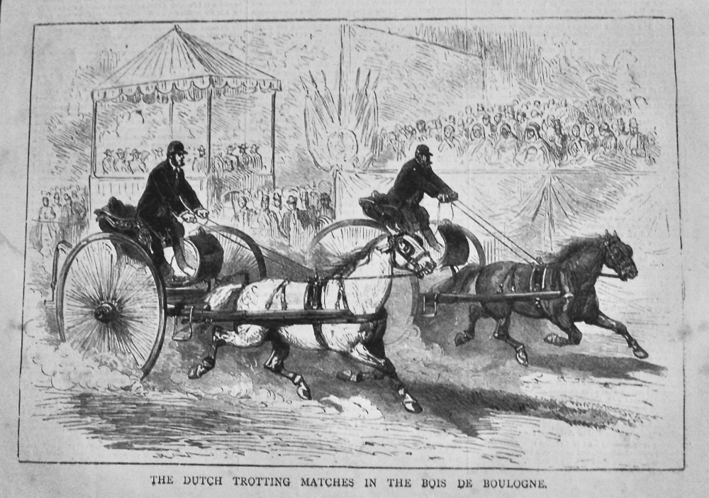 The Dutch Trotting Matches in their Bois De Boulogne.  1878.