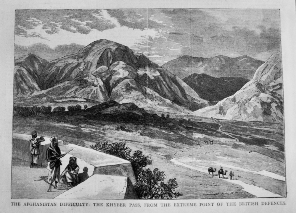 The Afghanistan Difficulty :  The Khyber Pass, from the Extreme Point of the British Defences.  1878.