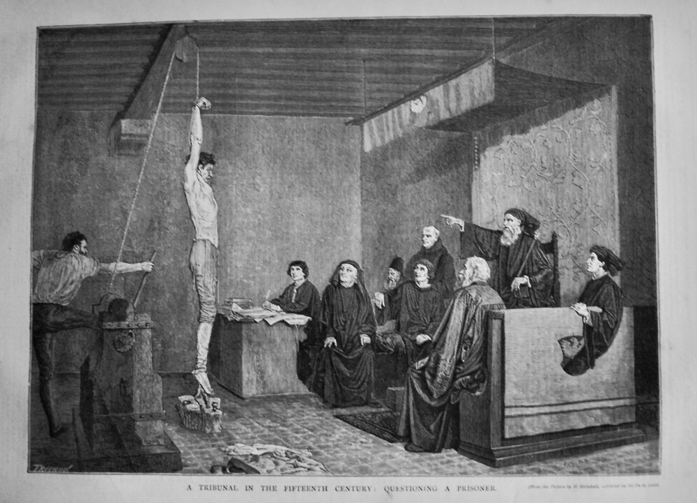 A Tribunal in the Fifteenth Century :  Questioning a Prisoner.  1878.