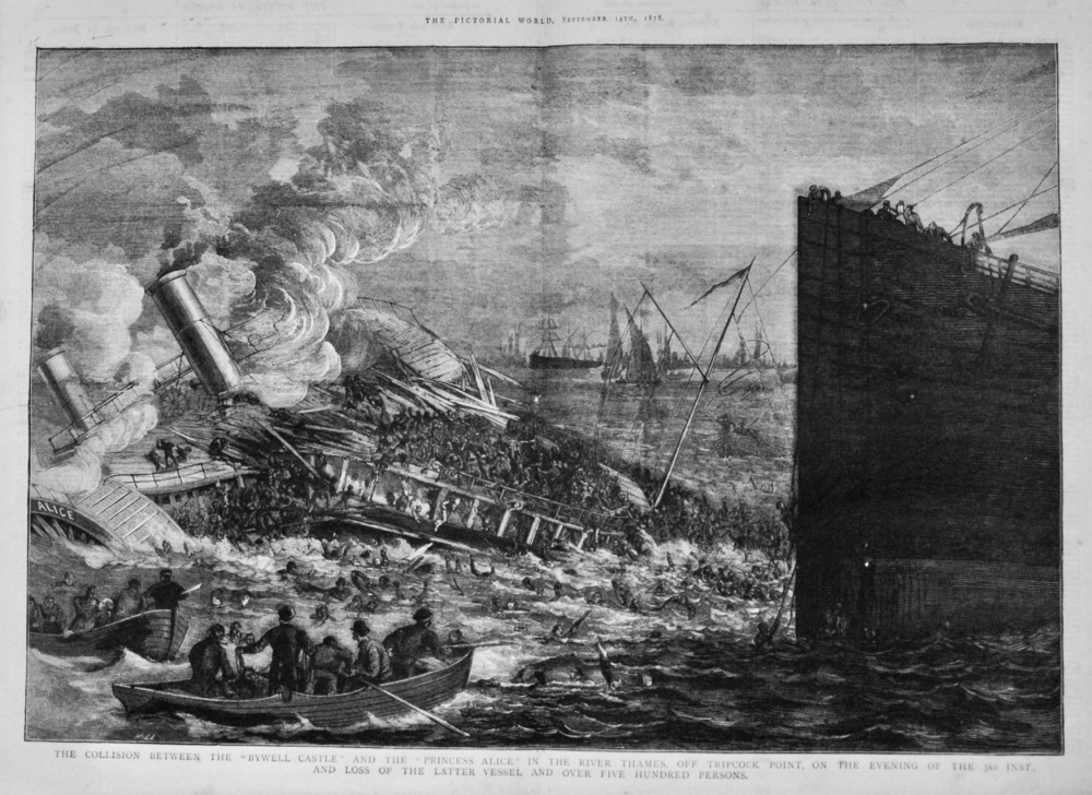 The Collision between the "Bywell Castle" and the "Princess Alice" in the River Thames, off Tripcock Point, on the Evening of the 3rd Inst., and the l