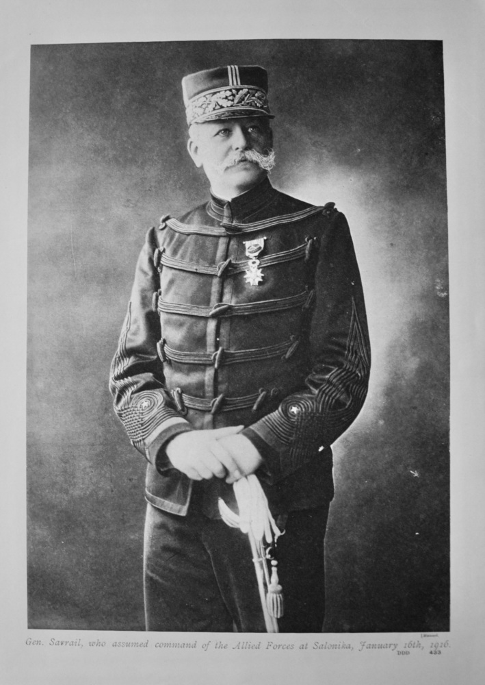 Gen. Sarrail, who assumed command of the Allied Forces at Saloniki, January 16th, 1916.