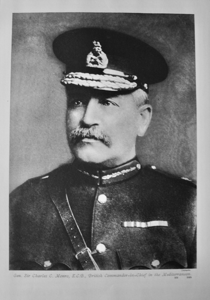 Gen. Sir Charles C. Monro, K.C.B., British Commander-in-Chief in the Mediterranean.  (1914 - 1918 War.)