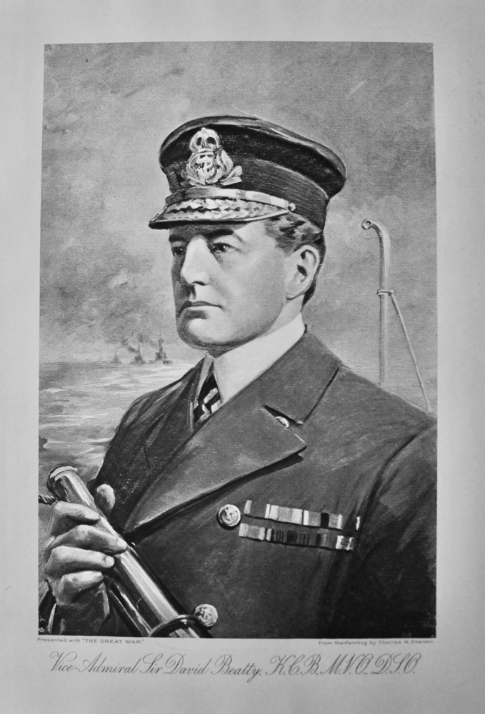 Vice Admiral Sir David Beatty.  K.C.B.,  M.V.O., D.S.O.  (1914 - 1918 War.)