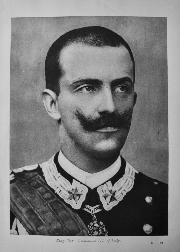 King Victor Emmanuel III. of Italy.