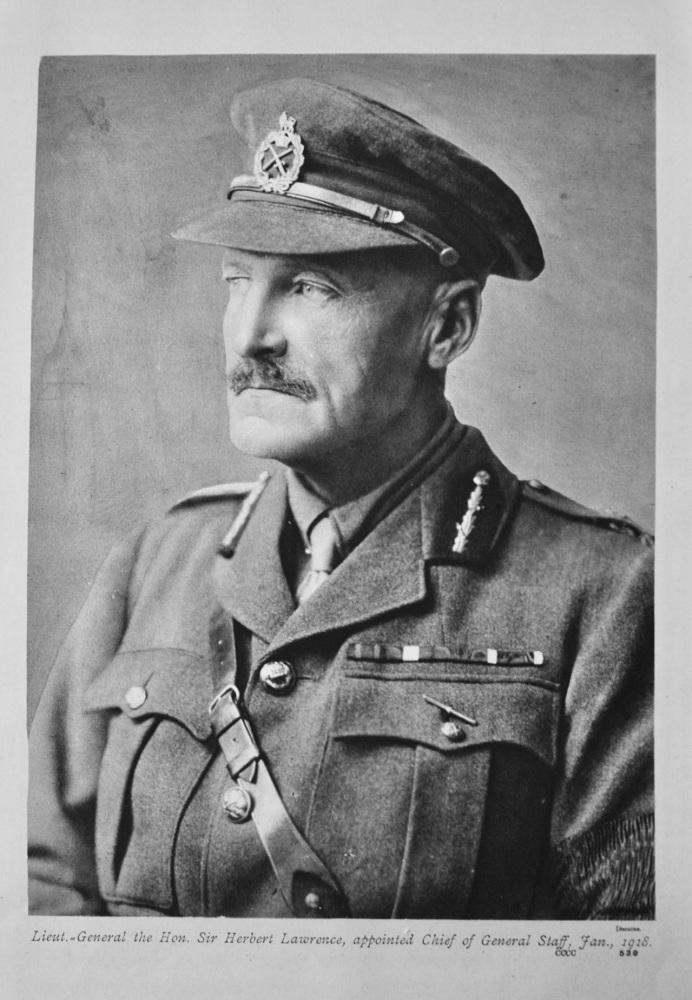 Lieut.-General the Hon. Sir Herbert Lawrence, appointed Chief of General Staff, Jan., 1918.