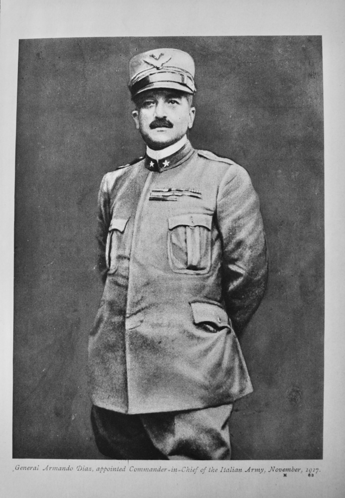 General Armando Dias, appointed Commander-in-Chief of the Italian Army, November, 1917.