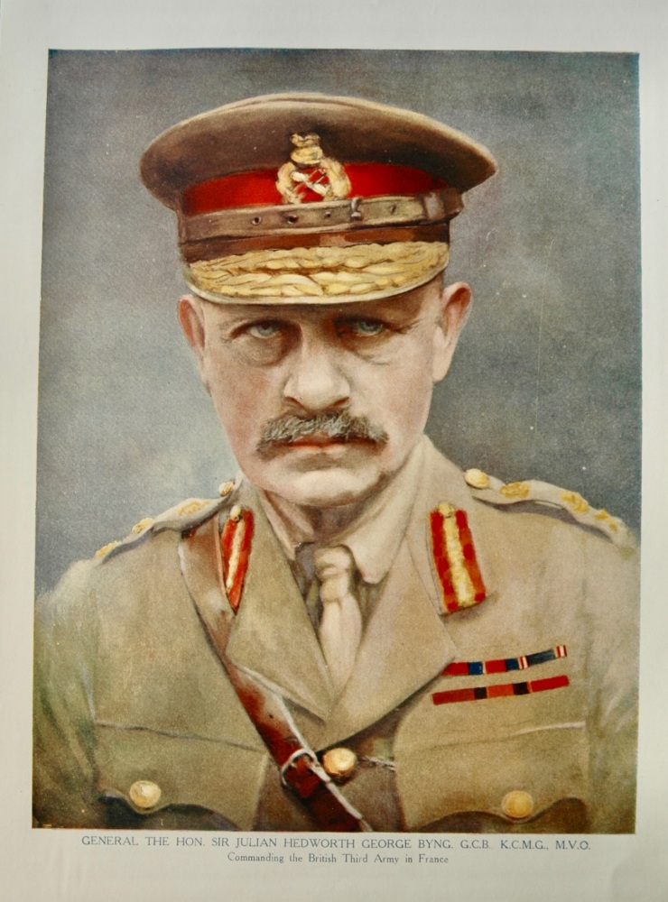 General the Hon. Sir Julian Hedworth George Bang. G.C.B., K.C.M.G.,  M.V.O.  Commanding the British Third Army in France. (1914 - 1918 War.)