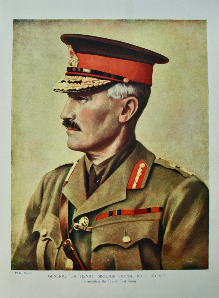 General Sir Henry Sinclair Horne,  K.C.B.,  K.C.M.G.  Commanding the British First Army.  (1914 - 1918 War.)