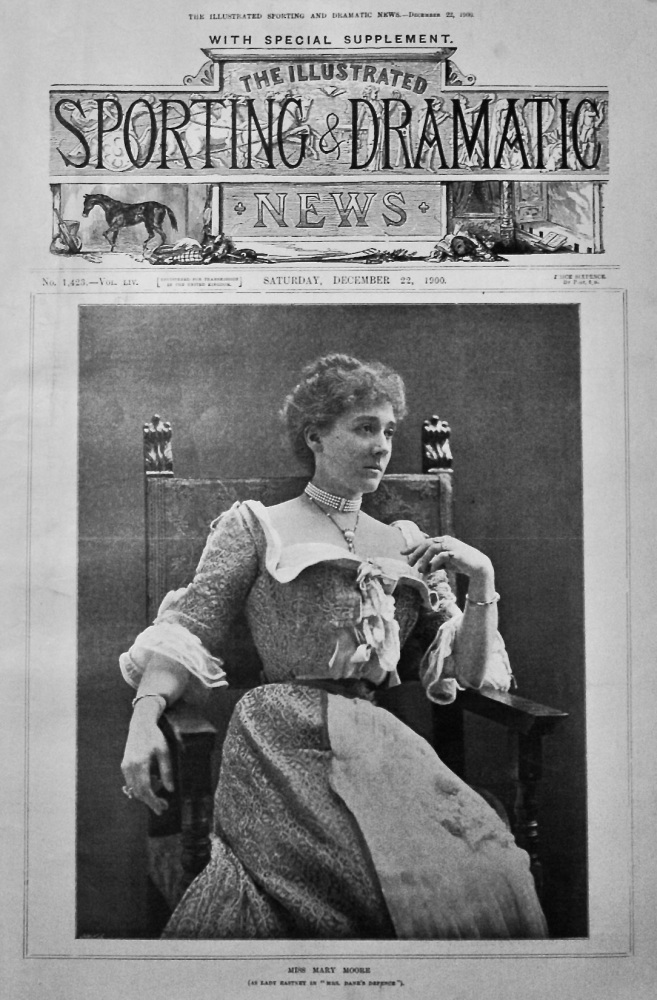 Miss Mary Moore. (As Lady Eastney in "Mrs. Dane's Defence") 1900.
