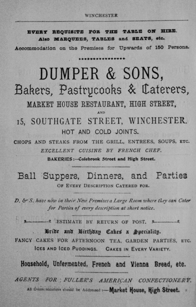 Dumper & Sons, Bakers, Pastrycooks & Caterers, Market House Restaurant, High Street, and 15 Southgate Street, Winchester.  1897.