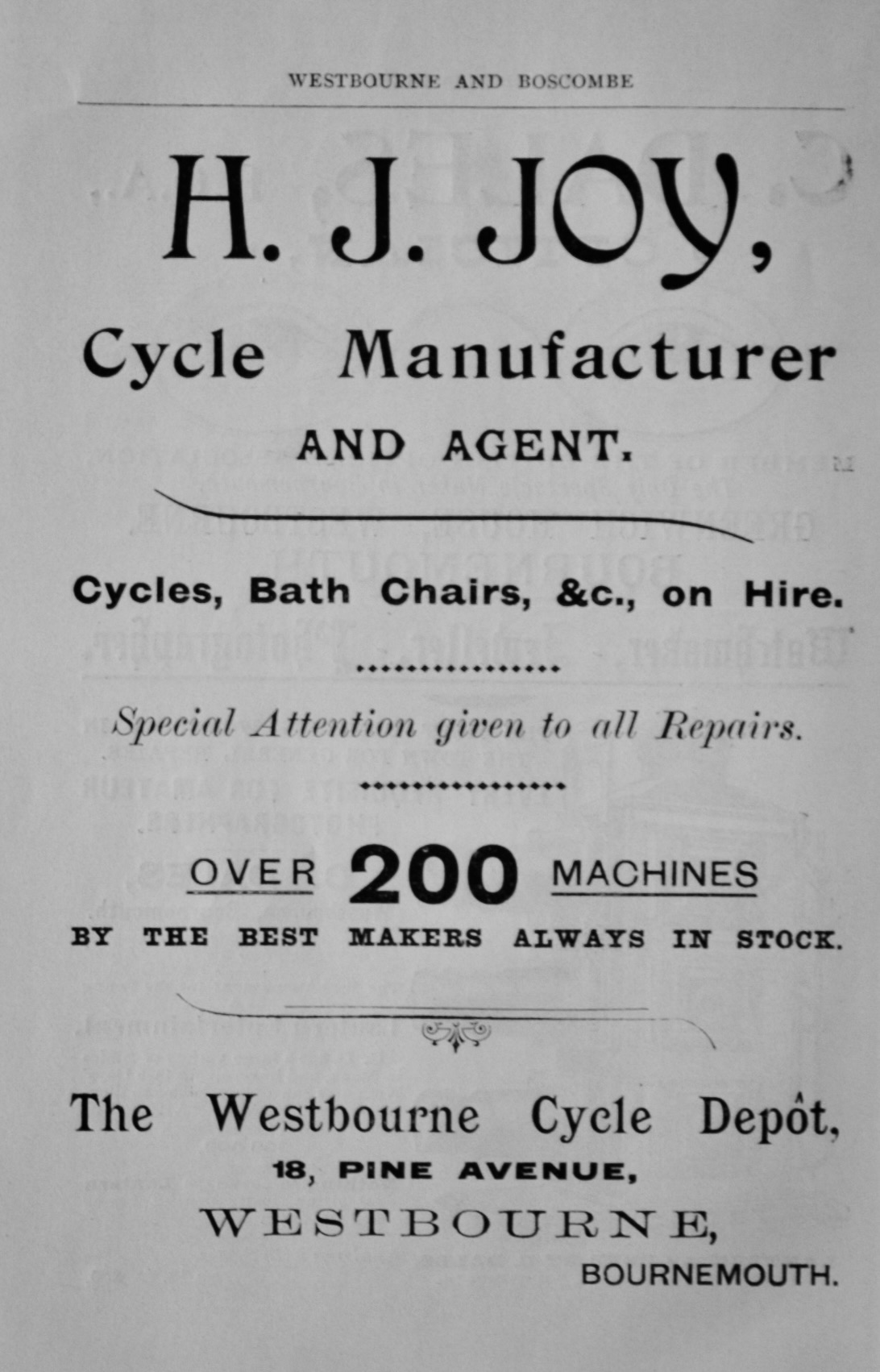 H. J. Joy Cycle Manufacturer and Agent. The Westbourne Cycle Depot 18 Pine Avenue Westbourne Bournemouth. 1897