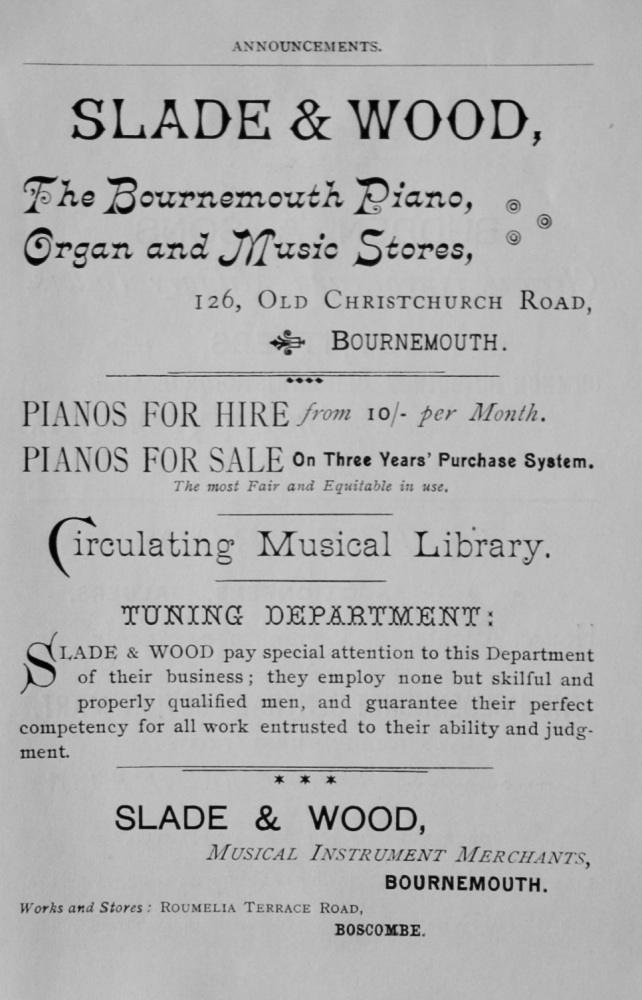 Slade & Wood., The Bournemouth Piano, Organ and Music Stores, 126, Old Christchurch Road, Bournemouth.  1897.