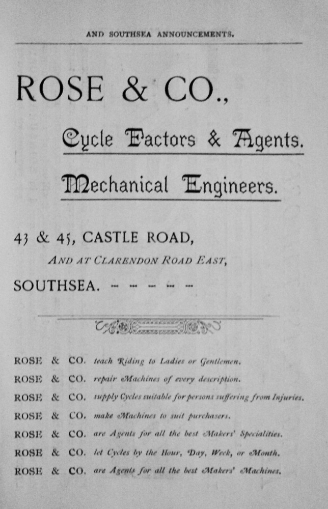 Rose & Co., Cycle Factors & Agents, Mechanical Engineers. 43 & 45, Castle Road, and at Clarendon Road East, Southsea. 1897.