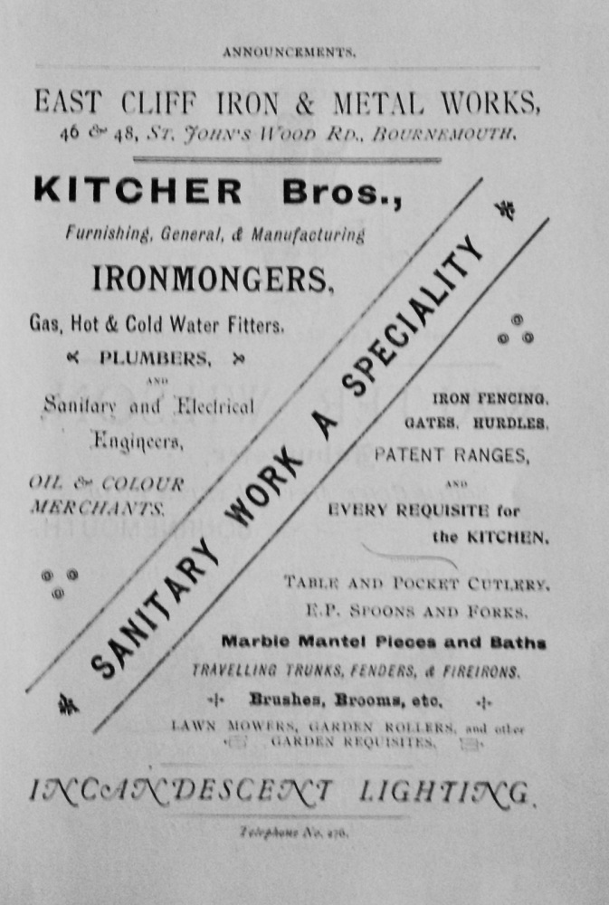 Kitcher Bros., Furnishing, General, & Manufacturing Ironmongers. East Cliff Iron & Metal Works, 46 & 48, St. John's Wood Rd., Bournemouth.  1897.
