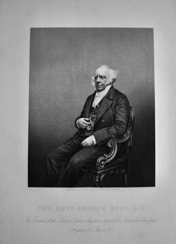 The Revd. Andrew Reed D.D.  The Founder of the London Orphan Asylum . Asylum for Fatherless Children, Asylum for Idiots.  1859.