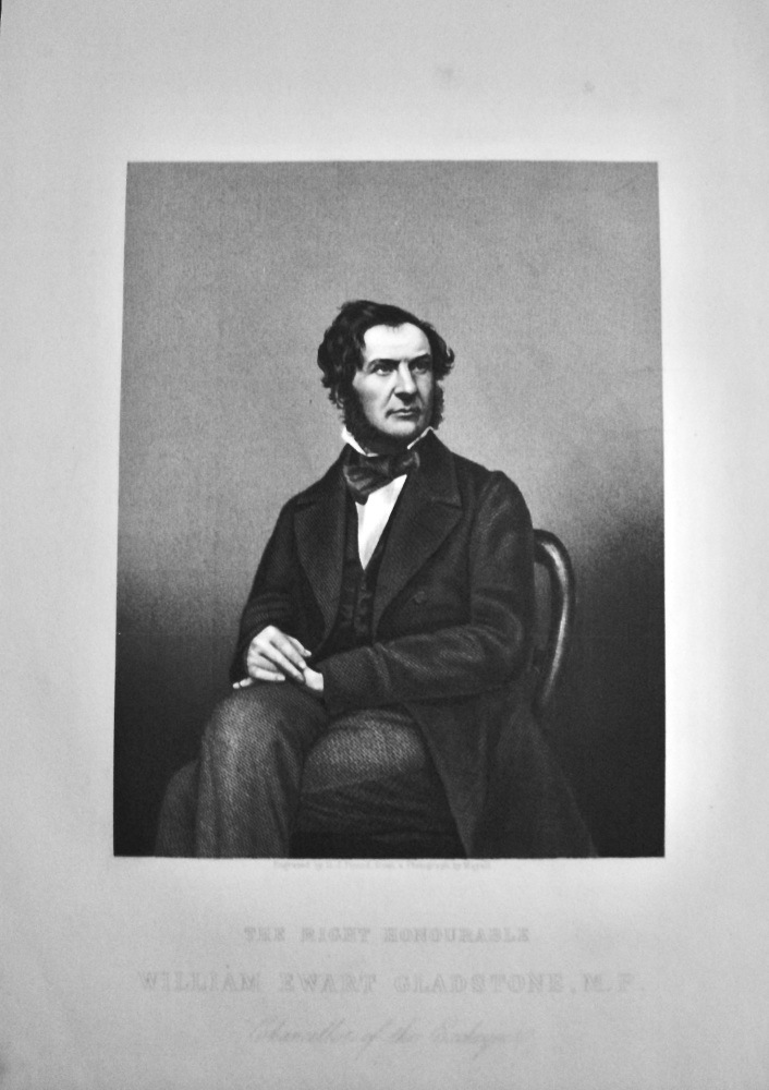 The Right Honourable William Ewart Gladstone, M.P.   Chancellor of the Exchequer.  1859.
