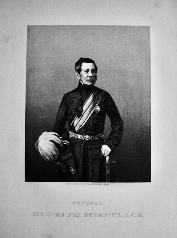 General Sir John Fox Burgoyne, G.C.B.  1859.