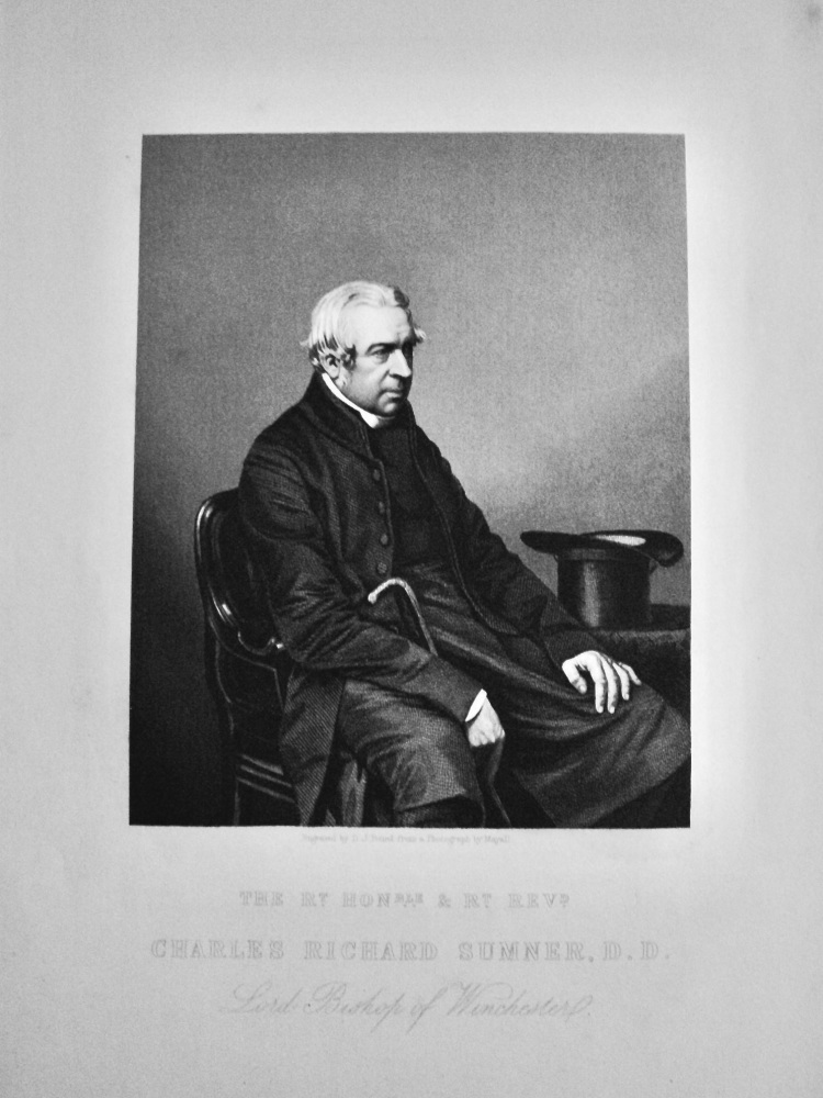 The Right Honourable and Right Reverend Charles Richard Sumner, D,D,  Lord Bishop of Winchester.  1859.